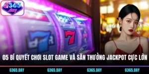 Bí quyết chơi Slot game