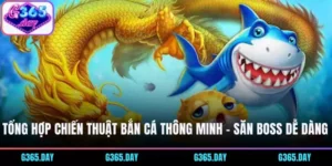 chiến thuật bắn cá thông minh