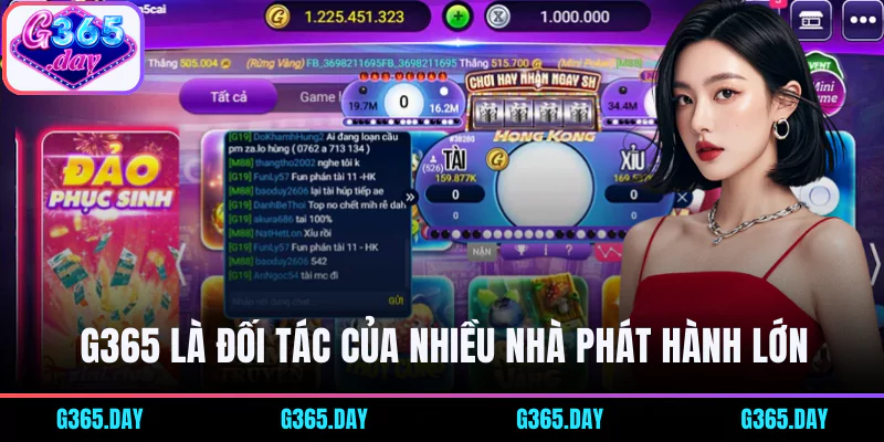 Cổng game G365 đang là đối tác của nhiều nhà phát hành lớn